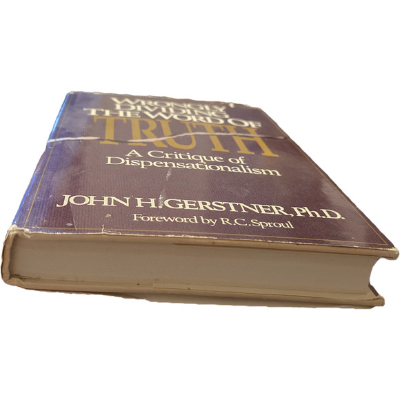 Wrongly diving the word of truth by John H. Gerstner Ph.D. 1561210218 wolgemuth - Picture 5 of 8